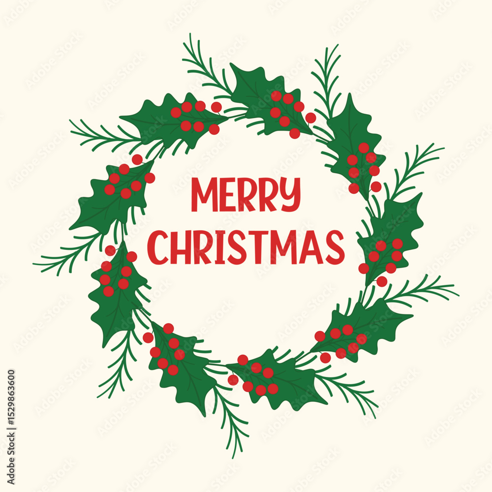Naklejka premium A colorful wreath featuring holly leaves and bright red berries displays the cheerful message Merry Christmas, perfect for holiday decorations and celebrations.