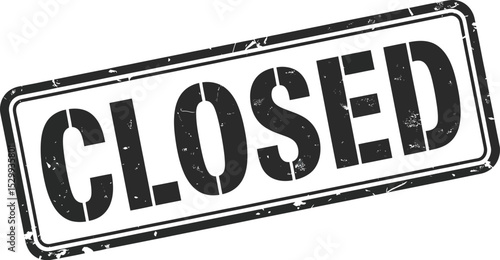 A slightly angled black and white closed sign with a double lined border