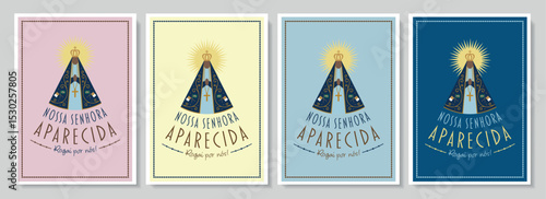 Set of cards of Our Lady of Aparecida. Icon and typographic art, for decoration, frames and posters. Vector illustration.