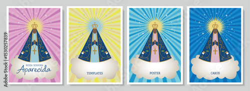 Set of posters of Our Lady of Aparecida. Colorful and vibrant, with space for text. Vector illustration.