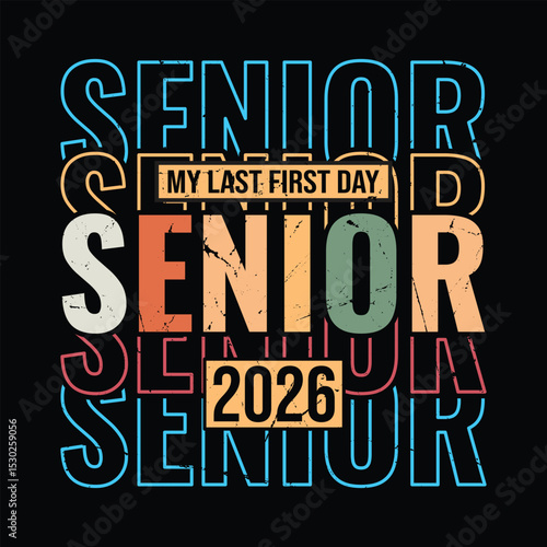 My Last First Day senior 2026