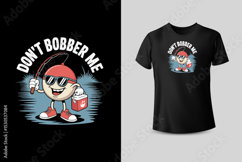 Don't Bother Me Fishing Cartoon T Shirt Design