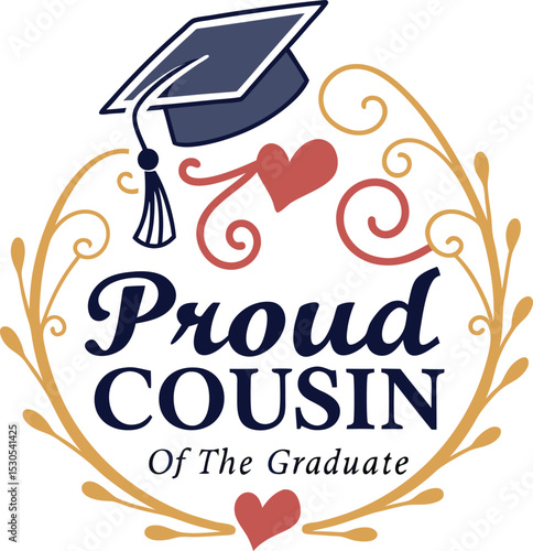 proud cousin of the graduate 