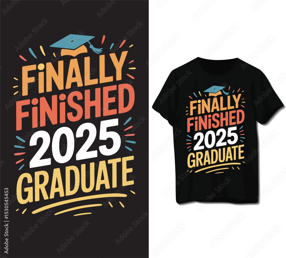 finally finished 2025 graduate design isolated on white background finally finished 2025 graduate design isolated on white background