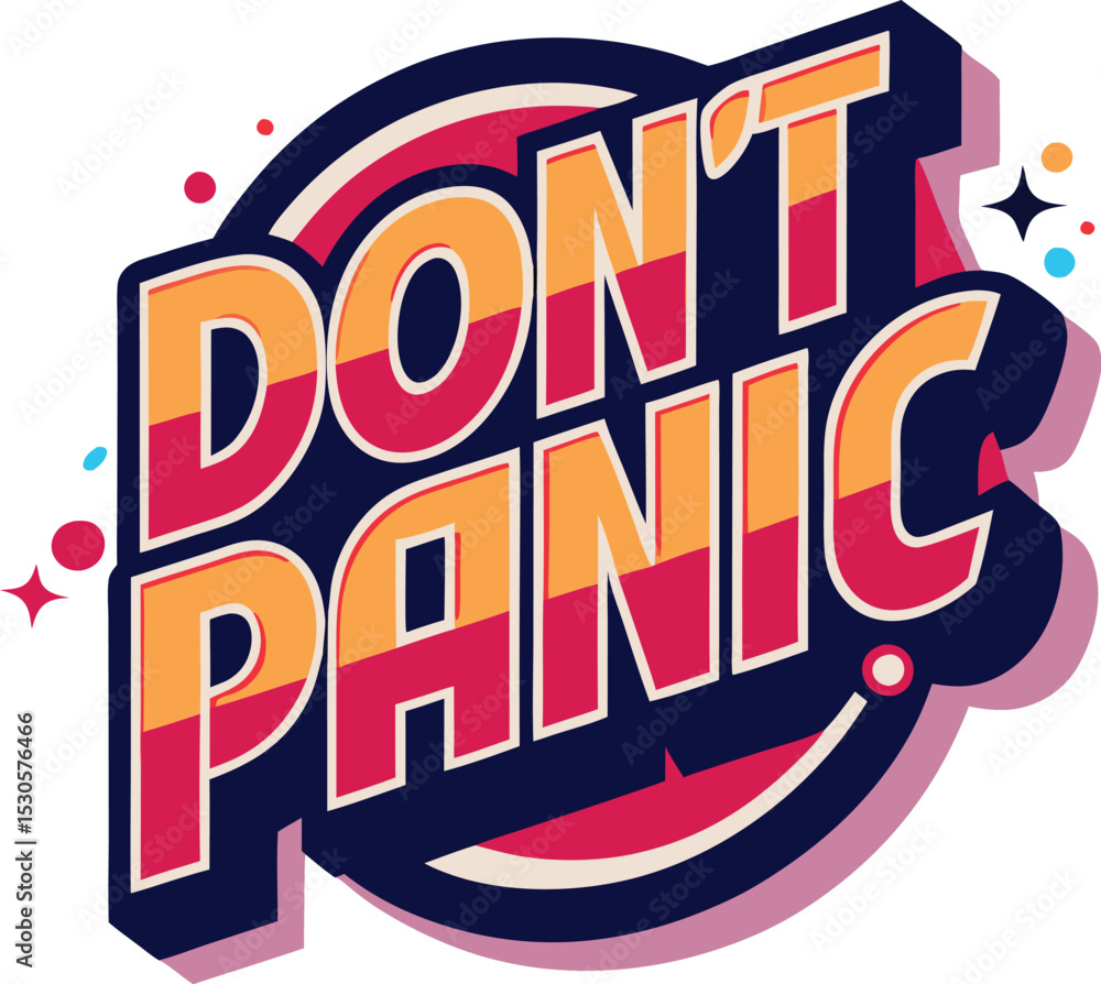 Fototapeta premium don.t panic Don,t Panic typography design