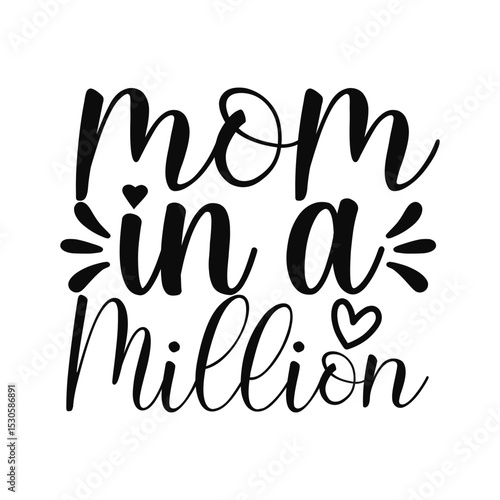 Mom in a Million Mother's Day Gift Quote