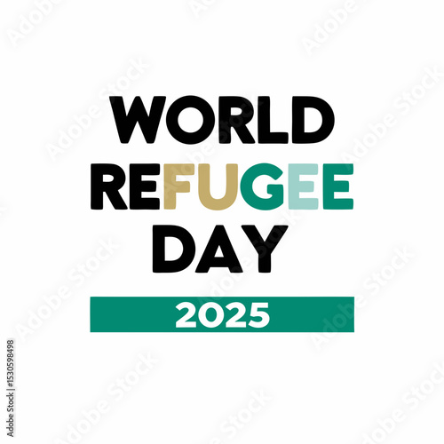 World refugee day 2025 text graphic