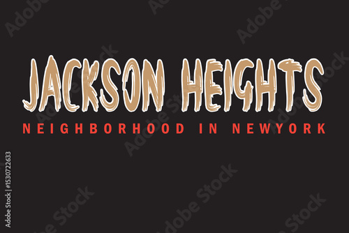 Bild auf Leinwand Jackson heights typography t shirt design vector, California typography t shirt