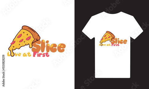 T-Shirt Love at First Slice Design.