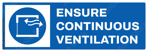 mandatory safety signs v2 uppercase text_ensure continuous ventilation landscape size 1/2 a4,a3,a2,a1	
