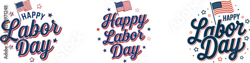 Happy Labor Day poster, USA Labor Day greeting card, United States national flag colors and hand lettering text, Vector illustration.