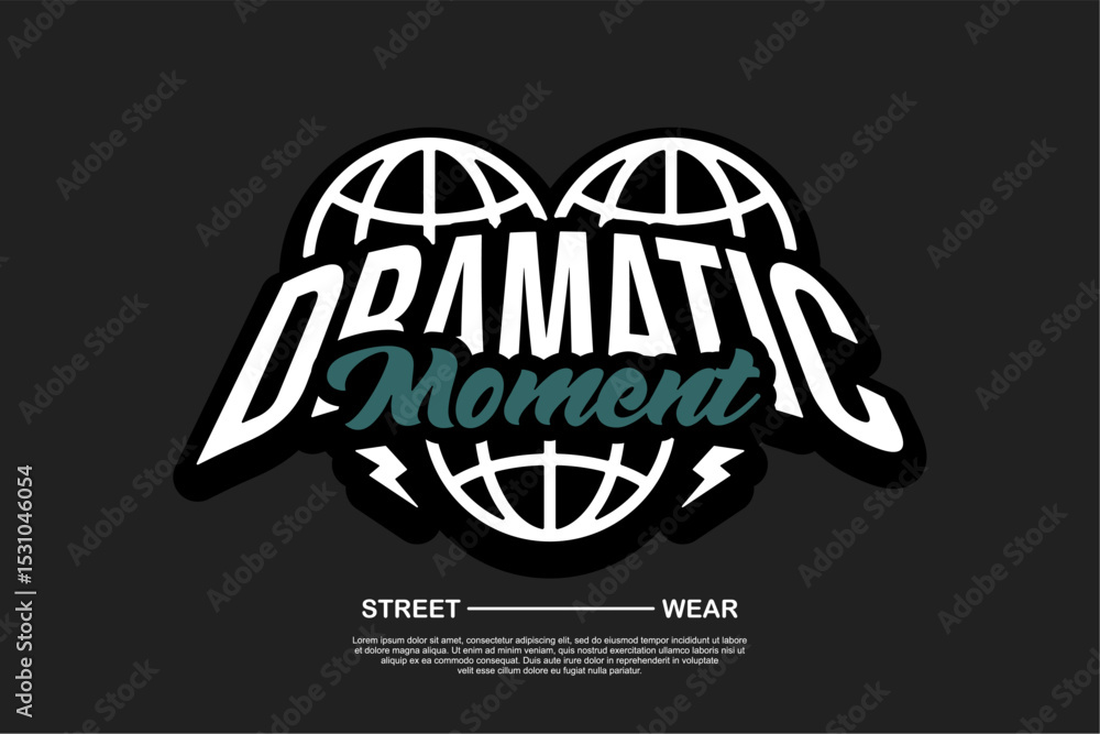 Obraz premium typography vector asset poster and tshirt printing for streetwear suitable for printing