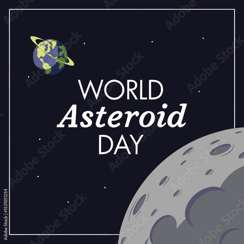 World Asteroid Day: A Celestial Encounter