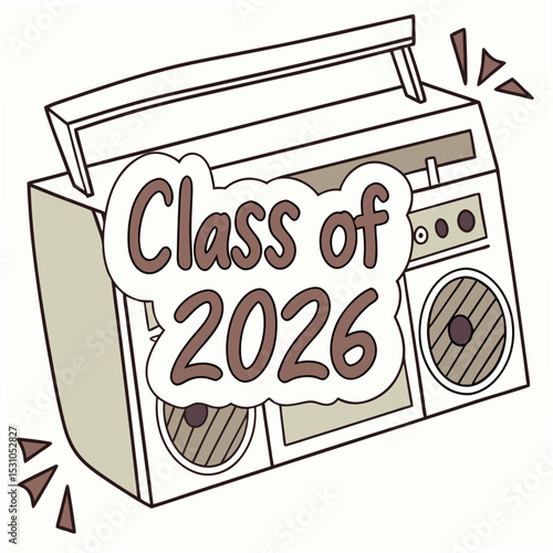  Old-school boombox with “Class of 2026” in block letter graffiti style