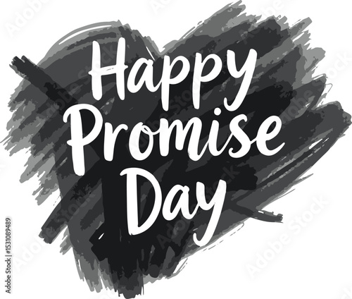 Promise day vector art. Romantic typography.

