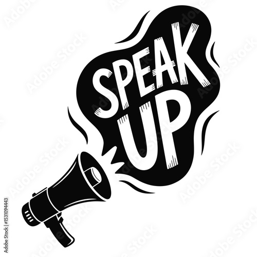 a bold graphic illustration of a black megaphone with white hand-lettered speak up text