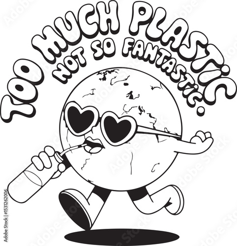 Too Much Plastic Not So Fantastic - Environmental Awareness Cartoon Design for Posters, Stickers and T-Shirts