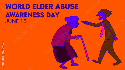 World Elder Abuse Awareness Day: Protecting Seniors from Mistreatment