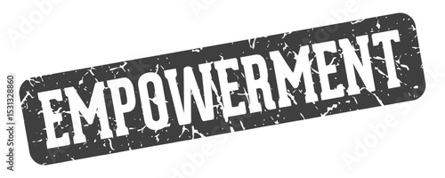 empowerment rectangular sign. empowerment stamp