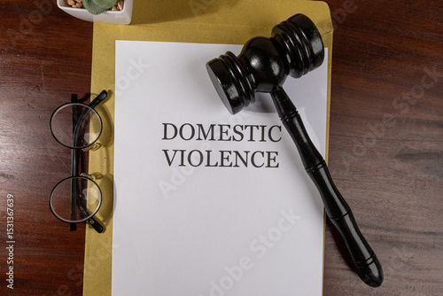 Photos Domestic Violence Legal Document with Gavel – Family Law and Protection Order Co