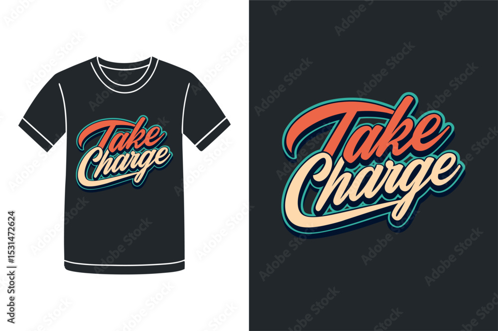 Take Change Bold Action Message T Shirt Design Take Change Bold Action Message T Shirt Design