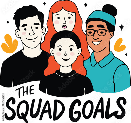 hand drawn friends with quote squad goals vector