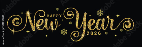 Happy new year 2026 gold text clipart banner. New year greeting glitters calligraphy clip art in elegant black background for calendar, flyers, poster and party invitation design vector illustration. 