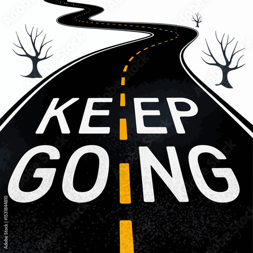 Keep going road illustration for motivation and inspiration on the journey to success and achievement ,Vector art