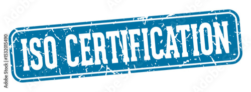 iso certification rectangular sign. iso certification stamp