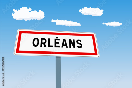 Orleans city sign in France. City limit welcome road sign.
