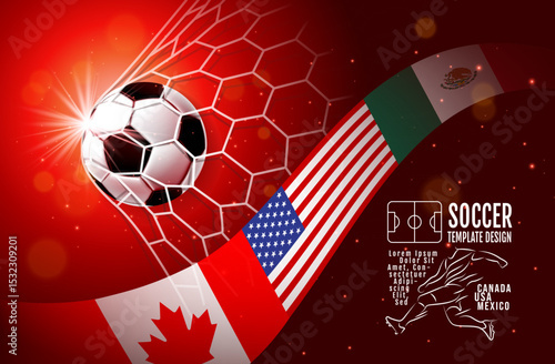 Vector illustration of an international soccer tournament theme with a close-up soccer ball on a stadium background. Includes waving flags of Canada, the United States, and Mexico