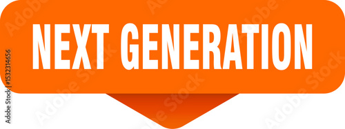 next generation sticker. next generation sign on transparent background