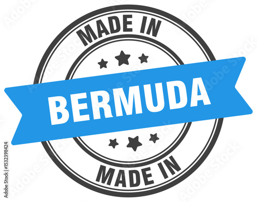 Made in Bermuda round sign. Made in Bermuda stamp.