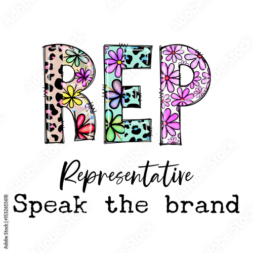 REP Representative Speak the Brand Design with Flowers and Leopard Print