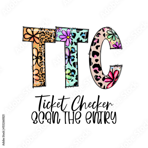 TC Ticket Checker Scan The Entry Floral Leopard Print Design
