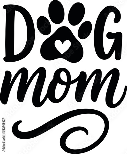 Dog Mom SVG Cut Files for Cricut & Silhouette