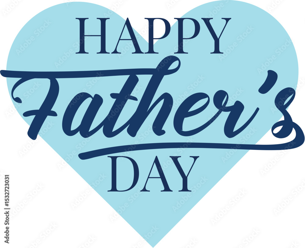 Obraz premium Heartfelt Father's Day Card with Light Blue Heart and Elegant Typography