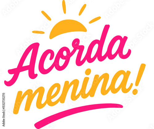 Letras decorativas frase acorda menina