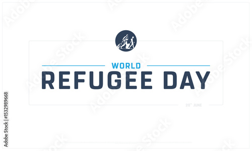 World Refugee Day design on white background, Typographic Design of World Refugee Day, Vector Design of World Refugee Day, World Refugee Day