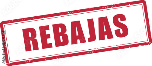 Rebajas. Stamp Bold Red Text for Sales and Promotions Discount in spanish