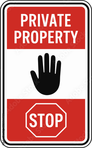 Private Property Stop Warning Sign with Hand Icon – Vertical Red and White Security Notice

