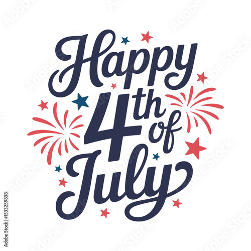 Happy 4th of July Calligraphy with Stars and Fireworks Design

