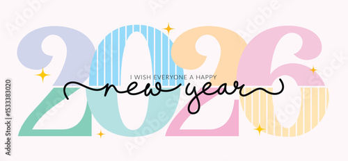 2026 happy new year greeting clipart banner. Colorful 2026 text with greeting and wishes clip art in calligraphy, typography for new year calendar flyers and poster card template vector illustration.
