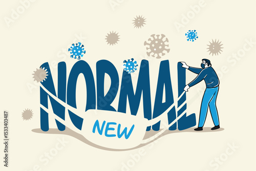 Coronavirus new normal lifestyle, COVID-19 pandemic make people living new life to protect outbreak concept, medical staff wearing face mask manage to wear mask with the word new on main word Normal.