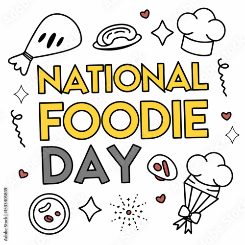 NATIONAL FOODIE DAY vector illustration