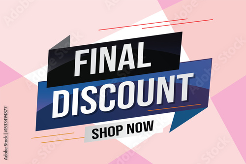 Wallpaper Mural Final discount tag. Banner 3d design template for marketing. Special offer promotion or retail. background banner modern graphic design for store shop, online store, website, landing page  Torontodigital.ca