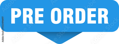 pre order sticker. pre order sign on transparent background