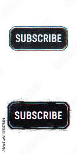 Glitch-style subscribe button with RGB shift and digital distortion on transparent background