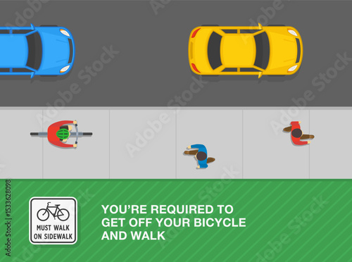 Safe driving tips and traffic regulation rules. "Bicyclists must walk on sidewalk" sign area. Top view of a cyclist riding bicycle on footway. Flat vector illustration template.