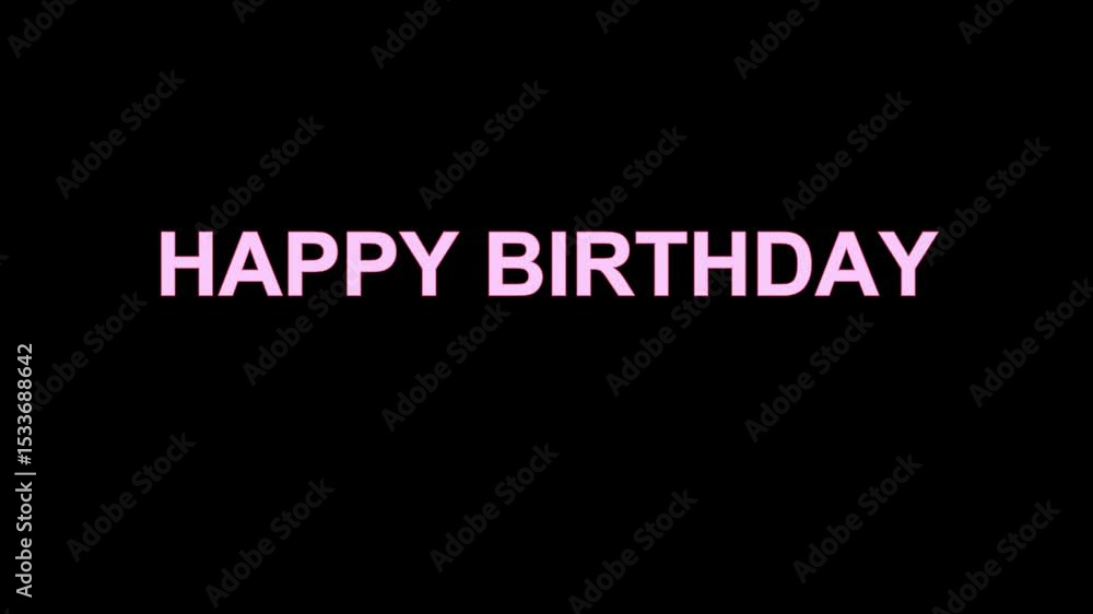 happy birthday. happy birthday greetings. happy birthday typography. happy birthday. happy birthday greetings. happy birthday typography.
